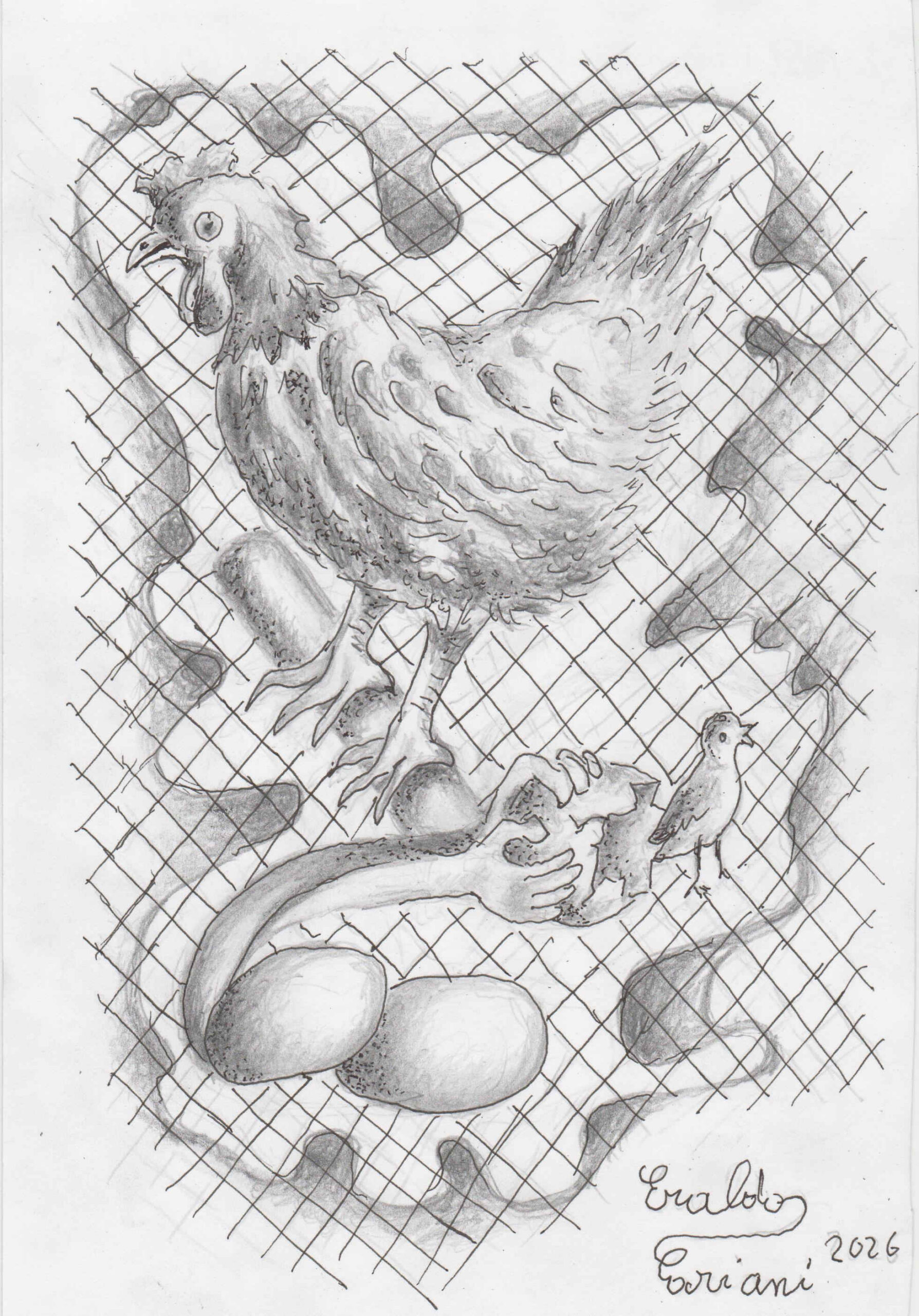 disegno a matita di Eraldo Cariani (2026), intitolato "Nascita di una gallina gigante"